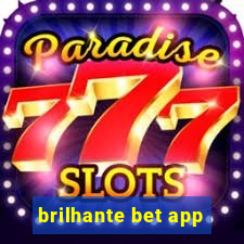 brilhante bet app